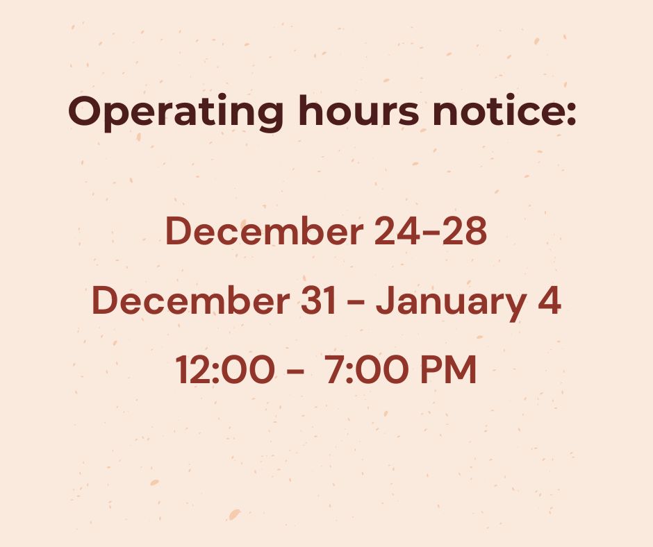 Operating hours notice: December 24-28 & December 31-January 4, 12:00–7:00 PM, displayed on a textured light background.